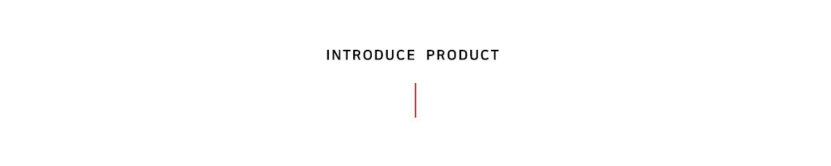 Introduce Product